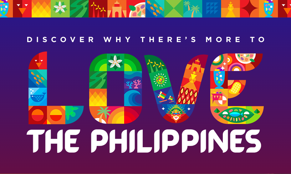 “Love the Philippines,” the new slogan from the Department of Tourism (Department of Tourism)